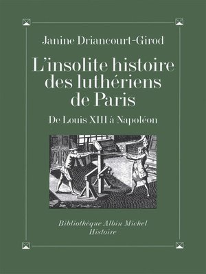 cover image of L'Insolite Histoire des luthériens de Paris